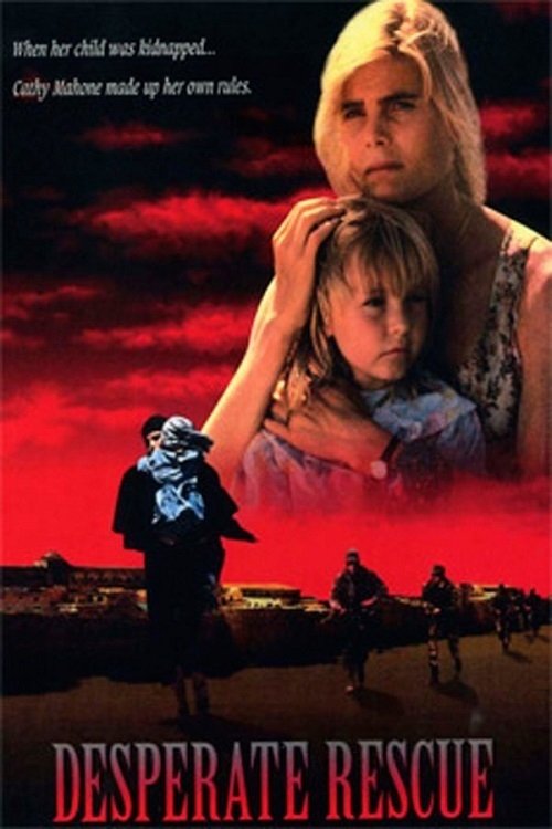Постер Desperate Rescue: The Cathy Mahone Story